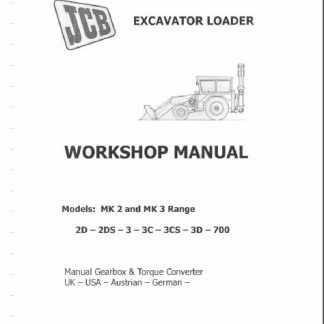 Jcb 2d 2ds 3 3c 3cs 3d 700 Excavator Loader Workshop Manual