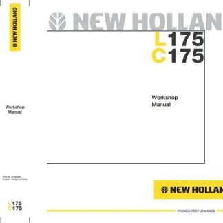 New Holland L175, C175 Loader Workshop Service Repair Manual