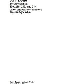 John Deere 200, 210,212 and 214 Lawn And Garden Tractors Service Manual