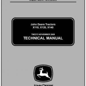 John Deere X110, X120, X140 Tractors Technical Manual