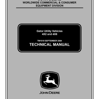 John Deere Gator Utility Vehicles 4X2 and 4X6 Technical Manual