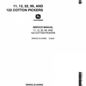 John Deere 11 ,12 ,22 ,99 ,122 Cotton Pickers Service Manual