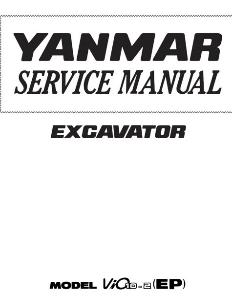 Yanmar ViO10-2 (EP) Excavator Service Manual