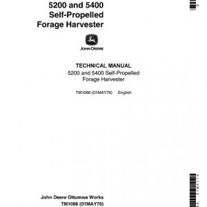 John Deere 5200, 5400 Self-Propelled Forage Harvester Technical Manual