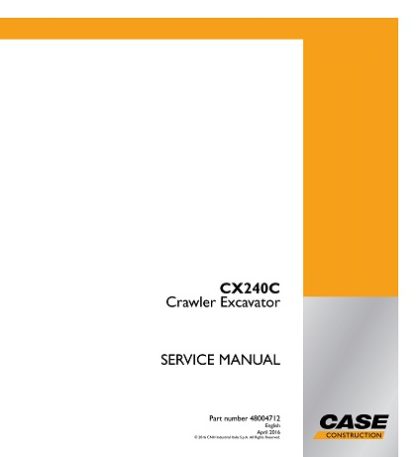 Case CX240C Crawler Excavator Service Manual