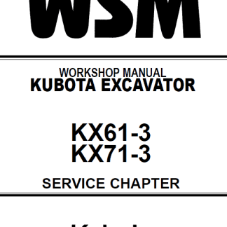 Kubota KX61-3, KX71-3 Excavator Workshop Manual