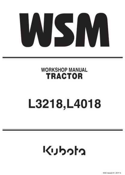 Kubota L3218, L4018 Tractor Workshop Manual